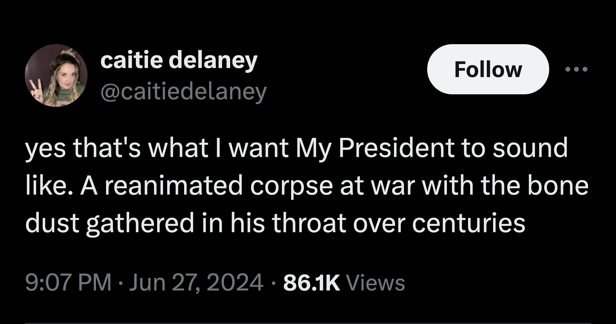 parallel - caitie delaney yes that's what I want My President to sound . A reanimated corpse at war with the bone dust gathered in his throat over centuries Views